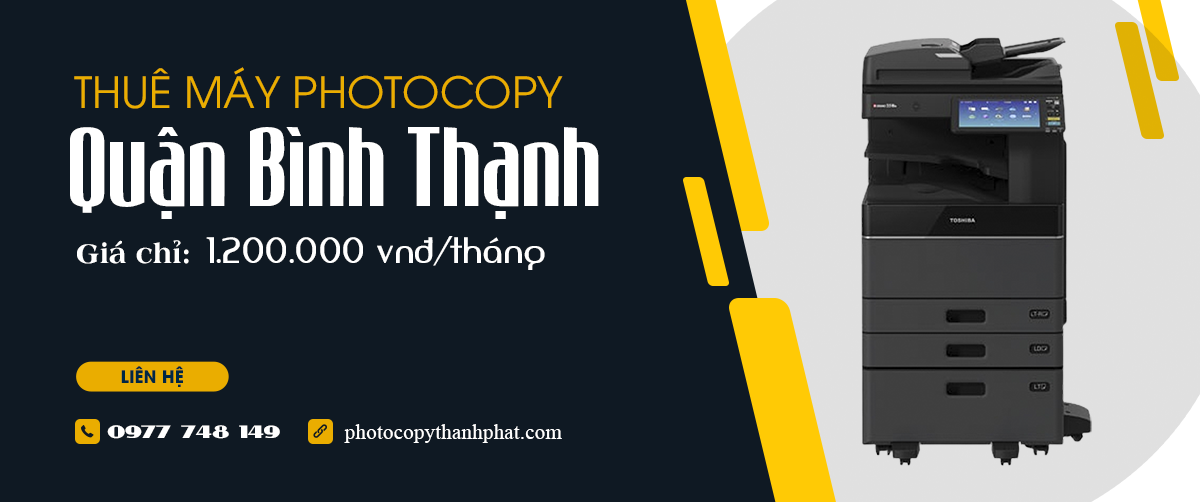THUÊ MÁY PHOTOCOPY QUẬN BÌNH THẠNH