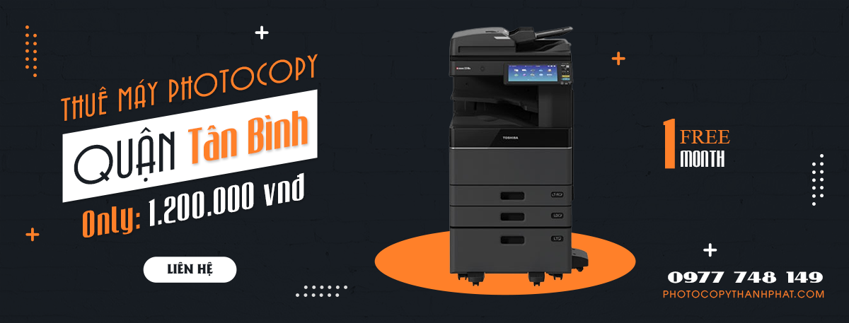 THUÊ MÁY PHOTOCOPY QUẬN TÂN BÌNH