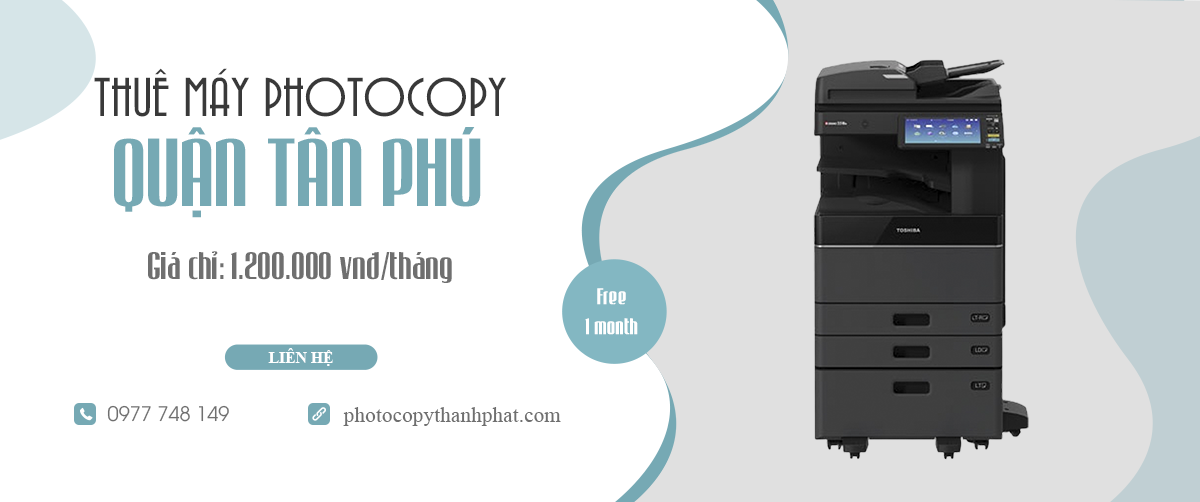 THUÊ MÁY PHOTOCOPY QUẬN TÂN PHÚ